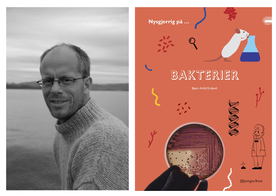 Bjørn Arild Ersland er nominert til Sørlandets litteraturpris 2014 for boka «Nysgjerrig på bakterier» (Mangschou). Foto av Ersland: Omnipax