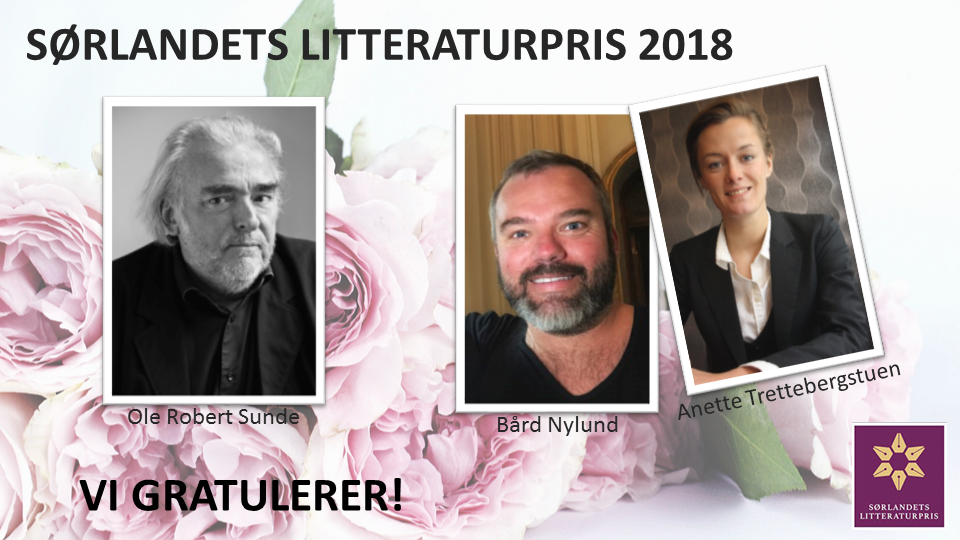 Vi gratulerer vinnerne av Sørlandets litteraturpris 2018